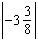   =