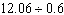 Divide the decimals.  