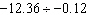 Divide the decimals.  