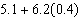 Use the order of operations agreement to simplify the expression.