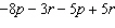 Simplify   by combining like terms.