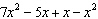 Simplify   by combining like terms.