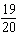 If the slope of a line is m = then the change in the run is 20.