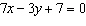 <strong>For the linear equation find the slope of the line.</strong> A) 7 B) 21 C) D) E) -7