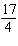 <strong>Using the following table of values determine the average rate of change between and . </strong> A) 22 B) C) D) 17 E) 4