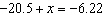 The solution to the equation   is