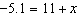 The solution to the equation   is
