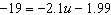 The solution to the equation   is