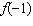 Evaluate the function.   ; find   .