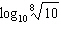 Find the logarithm of   .