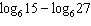 <strong>Evaluate the expression . Round to the nearest thousandth.</strong> A) -12.000 B) 1.511 C) -0.255 D) -0.328 E) 1.839