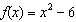 The minimum value of the quadratic function occurs when .