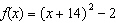 <strong>Which one of the following functions describes a function f whose graph is a parabola with the vertex and passes through the point ?</strong> A) B) C) D) f(x) = E) f(x) =