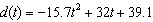<strong>A diver jumps off the springboard and dives into a pool. The following table shows the distance of the diver from the surface of the water as a function of the time (in seconds) it takes for the diver to enter the water of the pool. Which one of the following is the quadratic model that best fits the data provided? (Rounded to the nearest tenth)</strong> A) B) Not enough information. C) D) E)