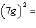 Simplify the expression.  