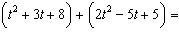 Add or subtract the given polynomials.  