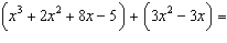 Add or subtract the given polynomials.  