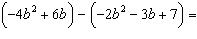 Add or subtract the given polynomials.  