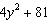 Factor the polynomial expression. If the polynomial cannot be factored write the answer as prime.  