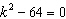 Solve the equation.  