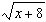 Evaluate the radical expression for the given value of the variable. If the square root does not exist write not real as the answer. for