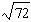<strong>Simplify the radical then approximate it to two decimal places. </strong> A) 50.91 B) 8.49 C) 50.91 D) 8.49