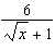 Rationalize the denominator and simplify.  