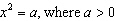 If   there are two solutions:   and   .