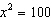 Solve the quadratic equation by using the square root property.