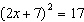 Solve the quadratic equation by using the square root property.