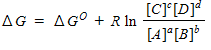 <strong> For a general equation , the relation between the free-energy change ( ) for the reaction under any condition and the free energy change under standard conditions ( ) can be written as _____.</strong> A) B) C) D)