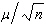 <strong>Which of the following is true about the sampling distribution of the sample mean?</strong> A)Its mean is always equal to B)Its standard error is always equal to the population standard deviation s . C)Its shape is exactly normal if n is large enough. D)None of these choices.