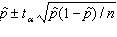 <strong>Assuming that all necessary conditions are met, what needs to be changed in the formula so that we can use it to construct a (1 - a )confidence interval estimate for the population proportion p ?</strong> A) should be replaced by p . B)t<sub> a </sub> should be replaced by z<sub> a </sub> . C)t<sub> a </sub> should be replaced by t <sub> a \ 2</sub>. D)t<sub> a </sub> should be replaced by z <sub> a \ 2</sub>.