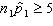 <strong>Which of the following is a required condition for using the normal approximation to the binomial in testing the difference between two population proportions?</strong> A) B) , , , and C) , , , and D)Choice b is the true requirement, but choice c is the one you actually check.