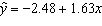 <strong>Given the least squares regression line , and a coefficient of determination of 0.81, the coefficient of correlation is:</strong> A)- 0.66 B)0.81 C)- 0.90 D)0.90