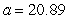 <strong>Given , , and , use the Law of Sines to solve the triangle for the value of a. Round answer to two decimal places.</strong> A) B) C) D) E)