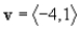<strong>Find the component form of vector v. </strong> A) B) C) D) E)