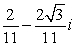 <strong>Find the standard form of the complex number shown below. </strong> A) B) C) D) E)