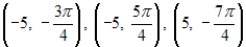 <strong>Which group of polar coordinates contains only representations of the point shown in the graph? </strong> A) B) C) D) E)