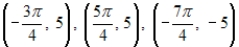 <strong>Which group of polar coordinates contains only representations of the point shown in the graph? </strong> A) B) C) D) E)