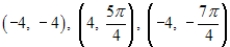 <strong>Which group of polar coordinates contains only representations of the point shown in the graph? </strong> A) B) C) D) E)