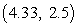 <strong>Convert the point from polar coordinates to rectangular coordinates. Round answer to three decimal places if necessary. </strong> A) B) C) D) E)