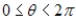 <strong>Find an interval for <font face=symbol></font> for which the graph is traced only once. </strong> A) B) C) D) E)