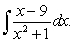 <strong>Find the integral </strong> A) B) C) D) E)