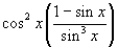 <strong>Factor; then use fundamental identities to simplify the expression below and determine which of the following is not equivalent. </strong> A) B) C) D) E)
