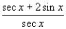 <strong>Multiply; then use fundamental identities to simplify the expression below and determine which of the following is not equivalent. </strong> A) B) C) D) E)