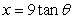 <strong>If , use trigonometric substitution to write as a trigonometric function of , where .</strong> A) B) C) D) E)