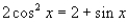 <strong>Find all solutions of the following equation in the interval . </strong> A) B) C) D) E)