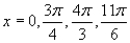 <strong>Find all solutions of the following equation in the interval . </strong> A) B) C) D) E)
