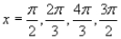 <strong>Find all solutions of the following equation in the interval . </strong> A) B) C) D) E)